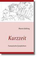 Kurzzeit fantastische Geschichten