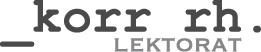 Korrektorat Lektorat Manuskript lesen und korrigieren