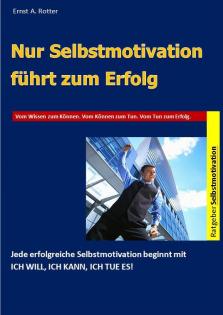 Selbstmotivation als Herausforderung - Weiterbildung für Teamleiter Personalfüh
