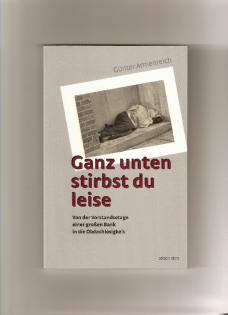 Das Buch bewegt ganz Deutschland Ganz unten stirbst du leise / bereits 80. 000
