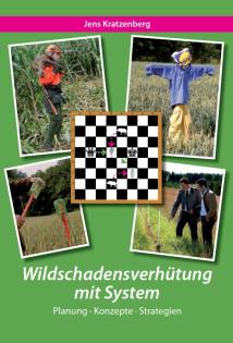 Fachbuch - Wildschadensverhütung mit System